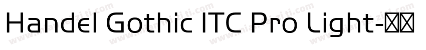 Handel Gothic ITC Pro Light字体转换